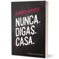 nunca digas casa