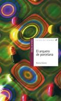 el arquero de porcelana