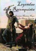 leyendas de la reconquista