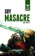 soy masacre (el despertar de la bestia nº 1)