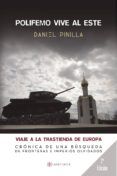 polifemo vive al este viaje a la trastienda de europa