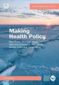 Making Health Policy 3e