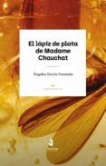 el lapiz de plata de madame chauchat