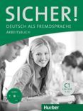 sicher c1 deutsch als fremdsprache  arbeitsbuch mit cd-rom