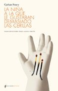 La niña a la que le gustaban demasiado las cerillas