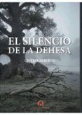 El silencio de la dehesa