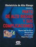 parto de alto riesgo y sus complicaciones vol ii obstetricia de al