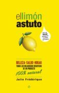 el limon astuto: belleza salud hogar: todos los milagrosos bene ficios