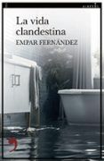 la vida clandestina