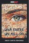 una entre un millón