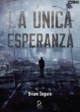 la única esperanza