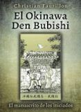 El Okinawa Den Bubishi (el manuscrito de los iniciados)