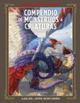 Dungeons & Dragons. Compendio de monstruos & criaturas