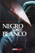 negro sobre blanco
