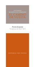 el camino de vuelta (premio de poesia arcipreste de hita 2011)