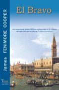 el bravo novela historica ambientada en la venecia del siglo xvi i