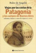 viajes por las costas de la patagonia y los campos de buenos aire s