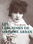 les llagrimes de madame arban