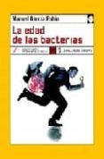 la edad de las bacterias