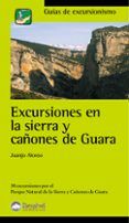 Excursiones en la sierra y cañones de Guara