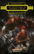 las aventuras de gotrek y felix el camino de las calaveras