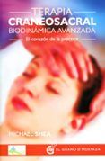terapia craneosacral biodinamica avanzada el corazon de la practica