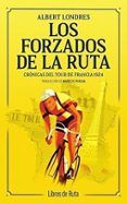 los forzados de la ruta