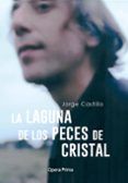la laguna de los peces de cristal