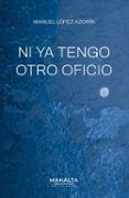 ni ya tengo otro oficio