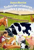 todas las criaturas grandes y pequenas
