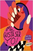 me gusta ser yo