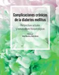 complicaciones cronicas de la diabetes mellitus perspectivas act uale