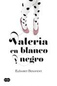 valeria en blanco y negro serie valeria 3