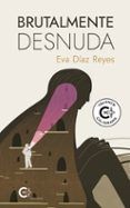 brutalmente desnuda