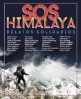 sos himalaya. relatos solidarios (2ª ed)