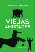viejas amistades