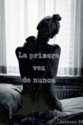 la primera vez de nunca