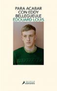 Para acabar con Eddy Bellegueule