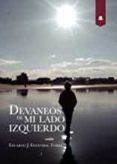 Devaneos de mi lado izquierdo