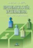 epidemiologia intermedia: conceptos y aplicaciones