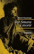 Ver Smara y morir