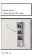 dentro de aquellos anos