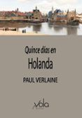 quince días en holanda