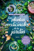las plantas medicinales de tu jardin guia practica de la botica natur