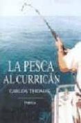 la pesca al currican
