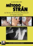 metodos stran: la tecnica de arrastre y resolucion en tejidos bla ndos