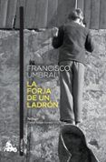 la forja de un ladron