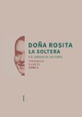 Doña Rosita la soltera o el lenguaje de las flores