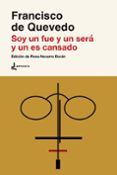 Soy un fue y un será y un es cansado