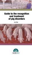 guide to the recognition and treatment of pig disorders